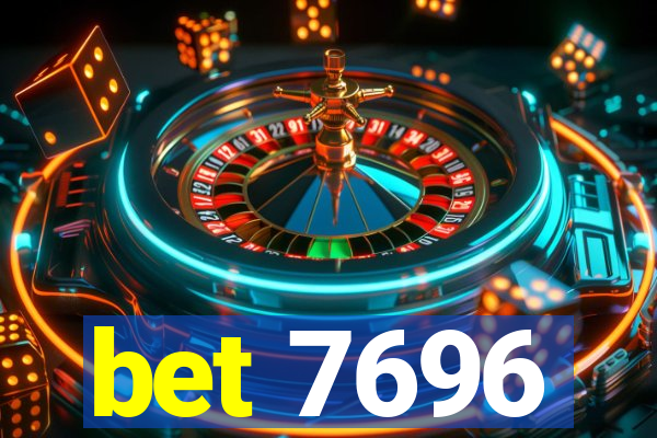 bet 7696